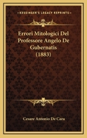 Errori Mitologici Del Professore Angelo De Gubernatis (1883) 1168343143 Book Cover