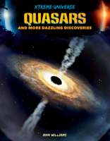 Quasars and More Dazzling Discoveries 1098295072 Book Cover