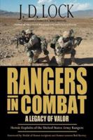 Rangers in Combat: A Legacy of Valor 1587364999 Book Cover