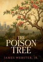 Poison Tree 1967071055 Book Cover