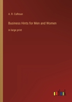 Business Hints for Men and Women: in large print 336835034X Book Cover