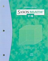 Saxon Math 7/6, Solutions Manual 1591412757 Book Cover