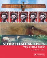 50 British Artists You Should Know 3791345389 Book Cover
