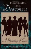 Functioning as a Deaconess 189177333X Book Cover