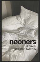 Nooners: A Novel 1069488925 Book Cover