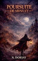 Poursuite de minuit (French Edition) B0GJTFBBLN Book Cover