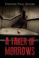 A Taker of Morrows 1940466725 Book Cover