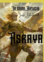 Asraya - Io sono Rifugio - Vol 1: Nasce un semidio B0D33VKKD4 Book Cover
