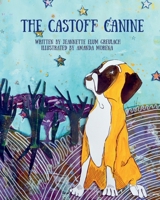 The Castoff Canine B0G3B6176N Book Cover