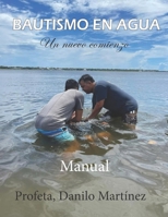 BAUTISMO EN AGUA: Un nuevo comienzo (Spanish Edition) B0H6HSNRJ4 Book Cover