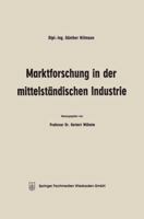 Marktforschung in Der Mittelstandischen Industrie 3663125866 Book Cover