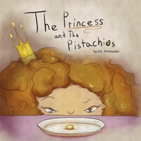 The Princess and The Pistachios B09B2J9HM3 Book Cover