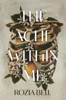 The Ache Within Me (The Within Me Universe) B0FP7Z4574 Book Cover