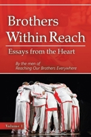 Brothers Within Reach: Essays From the Heart 1982263830 Book Cover