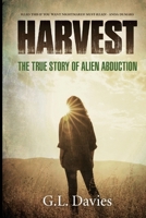 Harvest: The True Story of Alien Abduction 1919417753 Book Cover