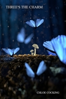 Three's the Charm 1927848725 Book Cover