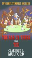 The Bar-20 Three and Tex 0765377799 Book Cover