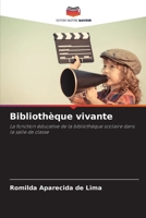 Bibliothèque vivante (French Edition) 6208596262 Book Cover