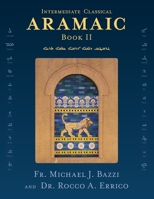 Intermediate Classical Aramaic Book II 1941464408 Book Cover