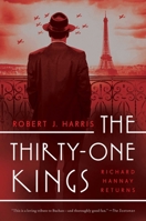 The Thirty-One Kings: Richard Hannay Returns 1681778548 Book Cover