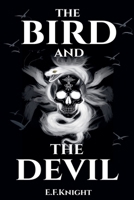 The Bird and The Devil (Ashes and Iron) B0HFQ5F4CY Book Cover