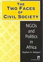 The Two Faces of Civil Society: Ngos and Politics in Africa (Kumarian Press Books on International Development) 156549055X Book Cover