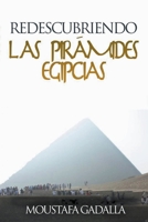 Redescubriendo las pirámides egipcias 1980819548 Book Cover