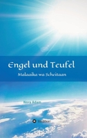 Engel und Teufel: Malaaika wa Schaitaan 3347399552 Book Cover