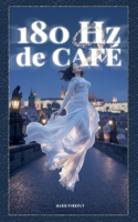 180Hz de café (Spanish Edition) B0GS1PH99K Book Cover