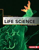 Key Discoveries in Life Science 1467757861 Book Cover