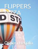 Flippers Pizza 1093146818 Book Cover