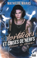 Retour de flamme: Sortilèges et Crises de Nerfs, T3 (French Edition) B0CGQZQBD2 Book Cover