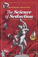 The Science of Seduction: All the secrets of attraction and desire B09HLF7R4D Book Cover
