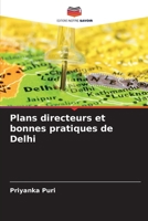 Plans directeurs et bonnes pratiques de Delhi 620734880X Book Cover