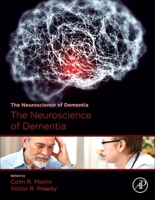 The Neuroscience of Dementia 0128160438 Book Cover