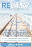 Revamp: Pathway To Recovery 1946812986 Book Cover