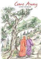 Come Away: A Forty-Day Journey 1449726364 Book Cover