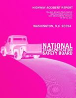 Highway Accident Report: Collision Between Truck-Tractorsemitrailer and School Busnear Mountainburg, Arkansason May 31, 2001 149488237X Book Cover