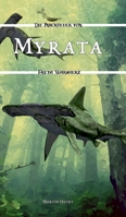 Myrata: Die Abenteuer von Freya Warmherz (5) 3347183185 Book Cover