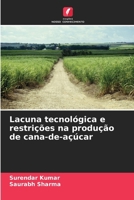 Lacuna tecnológica e restrições na produção de cana-de-açúcar 6209434622 Book Cover