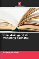 Uma visão geral da meningite neonatal (Portuguese Edition) 6207201256 Book Cover