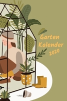 Gartenkalender Gewächshaus 2020: sowie Aussatzeiten nach dem Mond, Gartengestaltung, Buchkalender, extra Wochenplaner für jede Woche, ... geeignet für Gewächshaus (German Edition) 1672576024 Book Cover