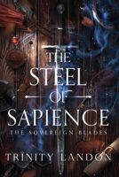 The Steel of Sapience 1956791000 Book Cover