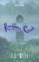 Roseflower Creek 1581822405 Book Cover