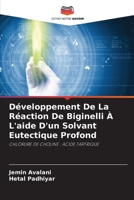 Développement De La Réaction De Biginelli À L'aide D'un Solvant Eutectique Profond (French Edition) 6207704584 Book Cover