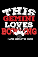 This Gemini Loves Bowling Maybe Little Too Much Notebook: 100 Wide Ruled Lined Pages 1670511332 Book Cover