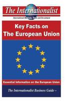 The Key Facts on the European Union: Essential Information on the European Union 148393179X Book Cover