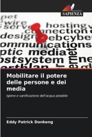 Mobilitare il potere delle persone e dei media 6204433482 Book Cover