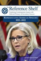 Reference Shelf: Representative American Speeches, 2021-22 1637002963 Book Cover