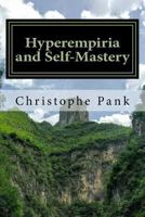 Hyperempiria and Self-Mastery: Apply Hyperempiria for Your Personal Development 1974222470 Book Cover